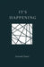 It's Happening by Eustand Zonen, Jauslen Stiles