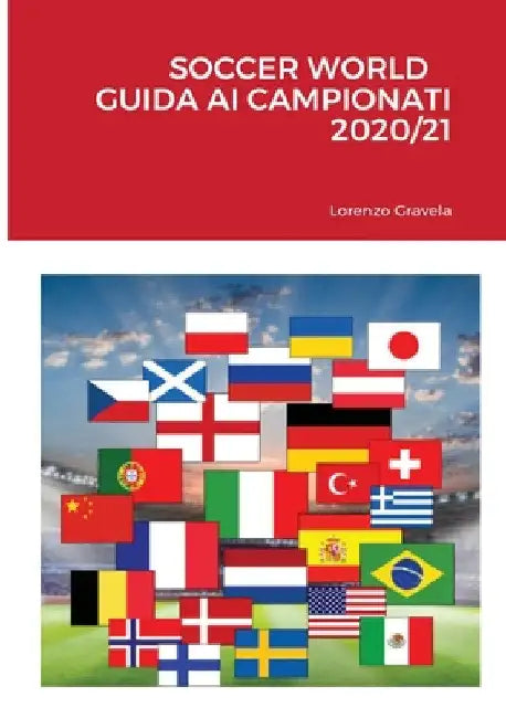 Soccer World - Guida AI Campionati 2020/21 by Lorenzo Gravela