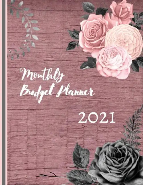 Monthly Budget Planner 2021 by Ge Press, Eightidd