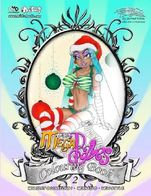 MickMacks' Meatbucket MegaBabes' Colouring Book 2 by Jarrod Elvin