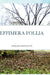 Effimera Follia by Marilisa Menegatti