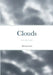 Clouds: some short stories by Silvia Luciani