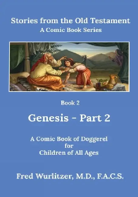 Stories from the Old Testament - Book 2: Genesis - Part 2 by Fred Wurlitzer