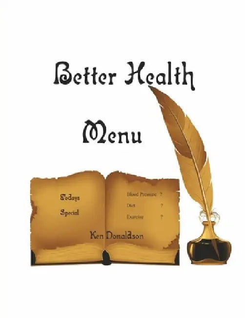 Better Health Menu by Ken Donaldson