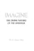Imagine: The Divine Nature of the Universe by H. Bruce May