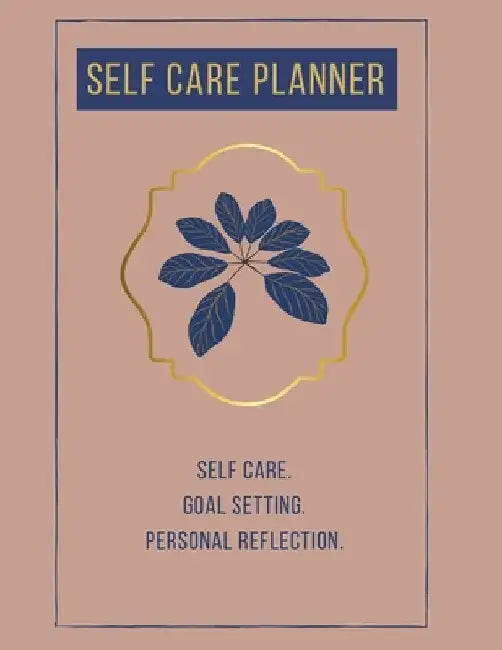 Self Care Planner by Deepika Viswanath