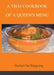 A Thai Cookbook of a Queen's Menu by Suchart Na Bangxang