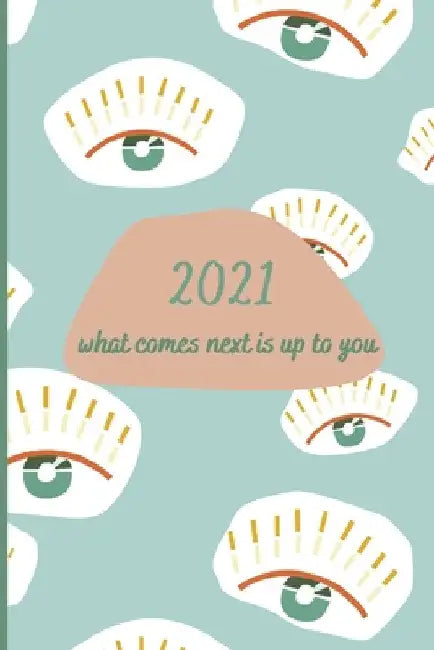 2021 Goal Setting Planner: Plan The Life You Want by Brandi Jordan