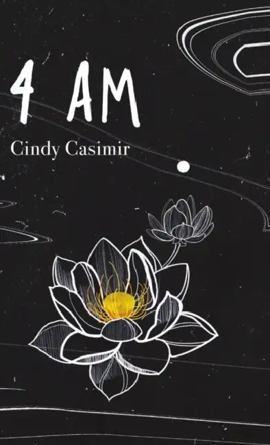 4 Am by Cindy Casimir