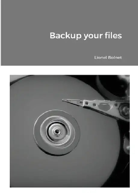Backup your files by Lionel Bolnet