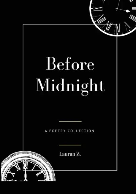Before Midnight by Lauran Z