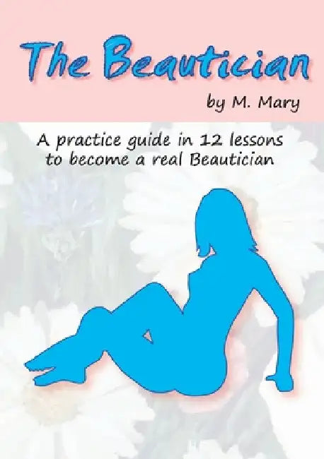 The Beautician by Mary M