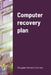 Computer recovery plan by Dougglas Hurtado Carmona