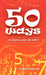 50 Ways: ...to leave your old self ! by Joseph Holbrook