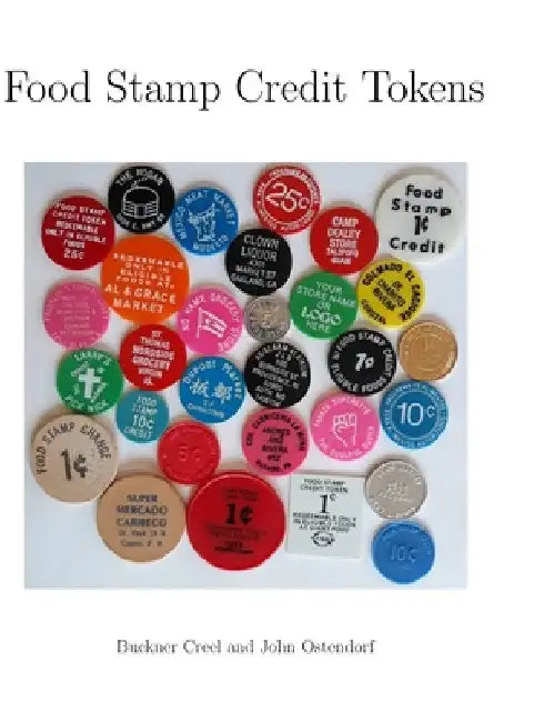 Food Stamp Credit Tokens by Buckner Creel