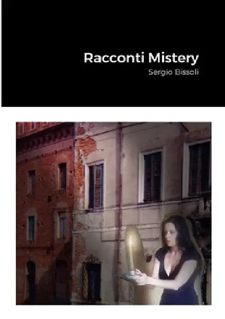 Racconti Mistery by Sergio Bissoli