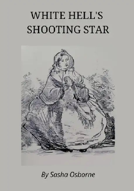 White Hell's Shooting Star by Sasha Osborne