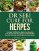 Dr Sebi Cure for Herpes by Thomas Smith