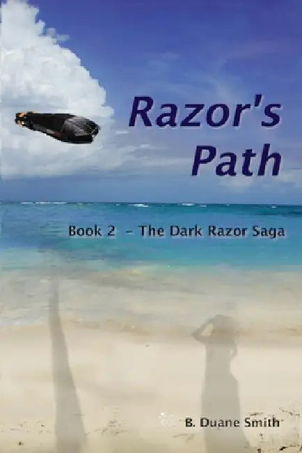 Razor's Path - Book 2 of the Dark Razor Saga pb by B. Duane Smith