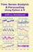 Time Series Analysis and Forecasting using Python & R by Jeffrey Strickland