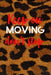 Keep on Moving don't stop Planner by Chynine Richardson