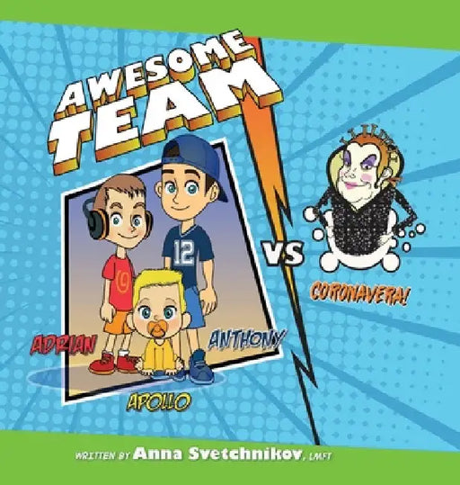 Awesome Team vs CoronaVera by Anna Svetchnikov