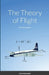 The Theory of Flight: For the Layman by Colin Holcombe