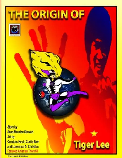THE ORIGIN OF TIGER LEE Revised Edition by Kevin Curtis Barr