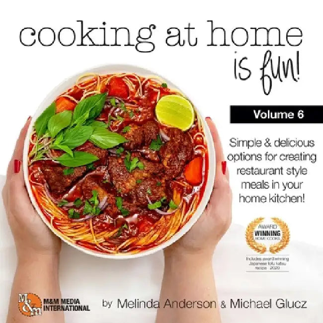 Cooking at home is fun volume 6 by Michael Glucz