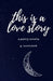 this is a love story: a poetry novella by G. McCormick