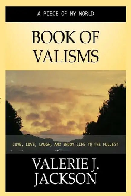 Book of Valisms by Valerie J. Jackson