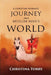 A Christian Woman's Journey Into a Muslim Man's World: When Love Is Diguised by a Plot of Betrayal by Christina Torry