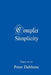 Complex Simplicity by Peter Dabbene