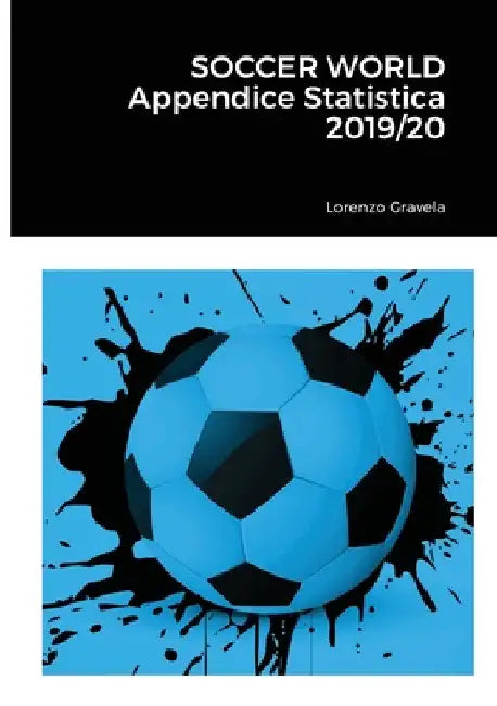 SOCCER WORLD - Appendice Statistica 2019/20 by Lorenzo Gravela