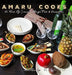 Amaru Cooks: A Touch Of Suriname Through Food & Anecdotes by Amaru