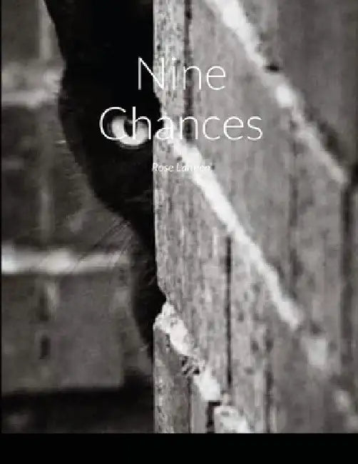 Nine Chances: Rose Lannen by Rose Lannen