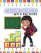 Learning Numbers With Anthony: The Anthony Series by Rajesh Narine