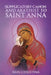 The Supplicatory Canon to the Most Glorious Ancestor of God Saint Anna by St George Monastery