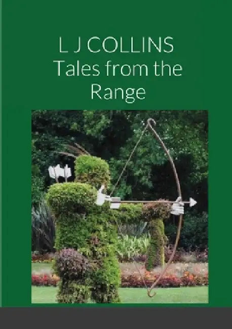 Tales from the Range by L. J. Collins