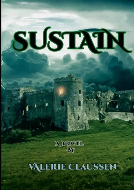 Sustain by Valerie Claussen