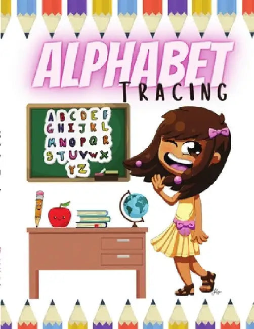 Alphabet Tracing: The Sejal Series by Rajesh Narine