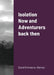 Isolation Now and Adventurers back then by David Kimmeran Aleman