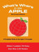 What's Where in the APPLE - Enhanced Edition: A Complete Guide to the Apple II Computer by Bill Martens, Brian Wiser, William F. Luebbert