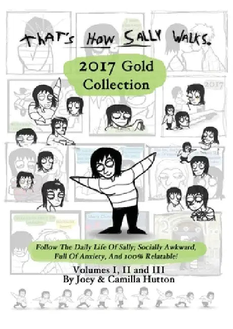 That's How Sally Walks - 2017 Gold Collection by Joey &. Camilla Hutton