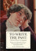 To Write The Past: A Memoir Writer's Companion: Musings on the Philosophical, Personal, and Artistic Questions faced by the Autobiographical Writer by Sara Mansfield Taber