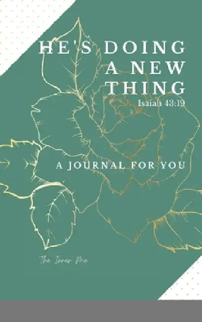 He's doing a new thing by Sherice Shettlewood