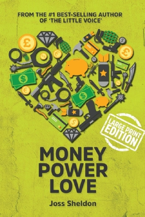 Money Power Love by Joss Sheldon