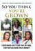 "So you think your grown?": I hated when adults said that, but now... by Michelle A. Broadnax