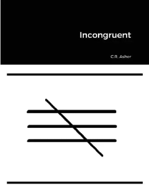 Incongruent by Christopher Asher