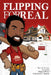 Flipping For Real: How To Become Successful Flipping Homes by Emanuel Dace